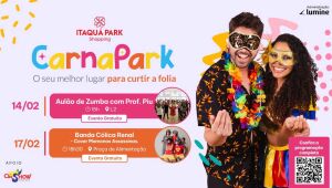 Itaqu&aacute; Park Shopping promove CarnaPark gratuito para toda a fam&iacute;lia
