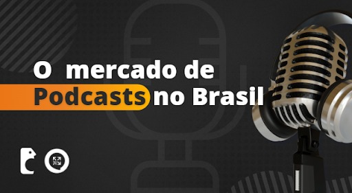 Pesquisa apresenta dados sobre a produção de podcasts no País